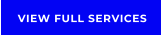 VIEW FULL SERVICES